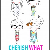 Cherish what makes you YOU!