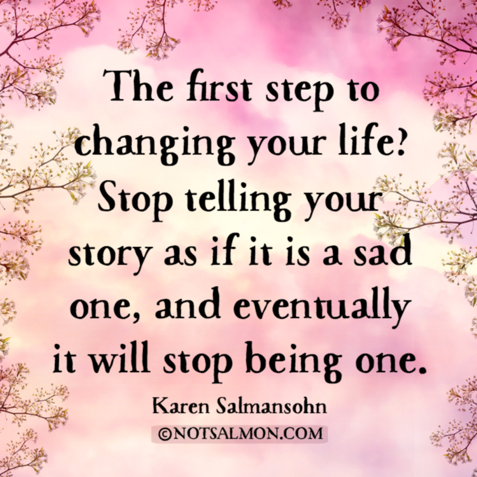 quote-sad-story-change-life